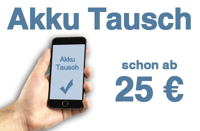 Akku Tausch schon ab 25 €